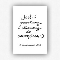 "Jesteś powołany i stworzony do szczęścia" - plakat bez ramki (format A3 - 29,7x42 cm)