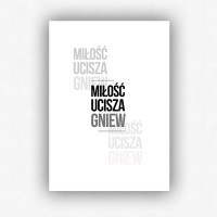 "Miłość ucisza gniew" - plakat bez ramki (format A3 - 29,7x42 cm)