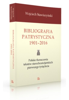 Bibliogrfia patrystyczna 1901-2016